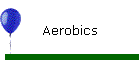 Aerobics