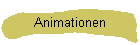 Animationen